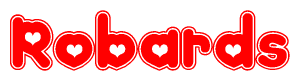 The image is a red and white graphic with the word Robards written in a decorative script. Each letter in  is contained within its own outlined bubble-like shape. Inside each letter, there is a white heart symbol.