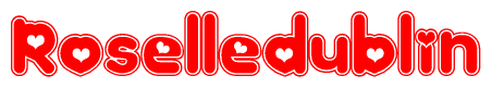 The image displays the word Roselledublin written in a stylized red font with hearts inside the letters.
