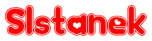 The image is a red and white graphic with the word Slstanek written in a decorative script. Each letter in  is contained within its own outlined bubble-like shape. Inside each letter, there is a white heart symbol.