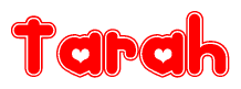 The image is a clipart featuring the word Tarah written in a stylized font with a heart shape replacing inserted into the center of each letter. The color scheme of the text and hearts is red with a light outline.