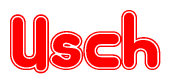 The image is a red and white graphic with the word Usch written in a decorative script. Each letter in  is contained within its own outlined bubble-like shape. Inside each letter, there is a white heart symbol.