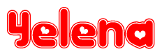 The image is a red and white graphic with the word Yelena written in a decorative script. Each letter in  is contained within its own outlined bubble-like shape. Inside each letter, there is a white heart symbol.