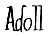 The image is of the word Adoll stylized in a cursive script.