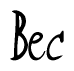 The image contains the word 'Bec' written in a cursive, stylized font.