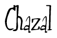The image contains the word 'Chazal' written in a cursive, stylized font.