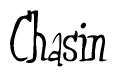 The image is of the word Chasin stylized in a cursive script.