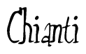 The image is a stylized text or script that reads 'Chianti' in a cursive or calligraphic font.