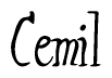 The image is a stylized text or script that reads 'Cemil' in a cursive or calligraphic font.