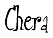 The image contains the word 'Chera' written in a cursive, stylized font.