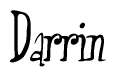 The image contains the word 'Darrin' written in a cursive, stylized font.