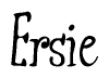 The image is a stylized text or script that reads 'Ersie' in a cursive or calligraphic font.