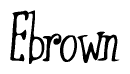   The image is of the word Ebrown stylized in a cursive script. 
