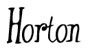 The image is a stylized text or script that reads 'Horton' in a cursive or calligraphic font.