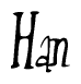 The image is of the word Han stylized in a cursive script.