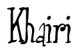 The image is of the word Khairi stylized in a cursive script.