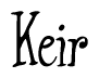 The image is a stylized text or script that reads 'Keir' in a cursive or calligraphic font.