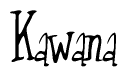 The image contains the word 'Kawana' written in a cursive, stylized font.