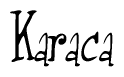 The image is a stylized text or script that reads 'Karaca' in a cursive or calligraphic font.