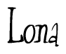 The image is a stylized text or script that reads 'Lona' in a cursive or calligraphic font.