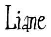The image is a stylized text or script that reads 'Liane' in a cursive or calligraphic font.