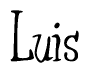 The image is of the word Luis stylized in a cursive script.