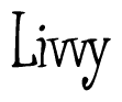 The image is a stylized text or script that reads 'Livvy' in a cursive or calligraphic font.