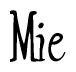 The image is of the word Mie stylized in a cursive script.