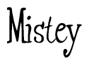 The image contains the word 'Mistey' written in a cursive, stylized font.