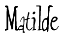 The image is a stylized text or script that reads 'Matilde' in a cursive or calligraphic font.
