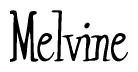 The image is a stylized text or script that reads 'Melvine' in a cursive or calligraphic font.