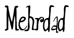 The image is of the word Mehrdad stylized in a cursive script.