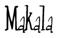 The image contains the word 'Makala' written in a cursive, stylized font.
