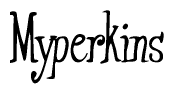 The image is of the word Myperkins stylized in a cursive script.