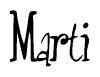 The image is a stylized text or script that reads 'Marti' in a cursive or calligraphic font.