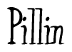 The image contains the word 'Pillin' written in a cursive, stylized font.
