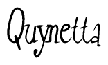 The image is a stylized text or script that reads 'Quynetta' in a cursive or calligraphic font.