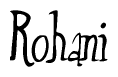 The image is a stylized text or script that reads 'Rohani' in a cursive or calligraphic font.