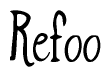 The image is a stylized text or script that reads 'Refoo' in a cursive or calligraphic font.