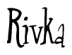 The image is a stylized text or script that reads 'Rivka' in a cursive or calligraphic font.