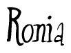 The image is a stylized text or script that reads 'Ronia' in a cursive or calligraphic font.