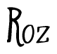The image is a stylized text or script that reads 'Roz' in a cursive or calligraphic font.