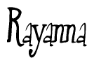 The image contains the word 'Rayanna' written in a cursive, stylized font.