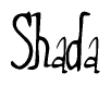 The image is of the word Shada stylized in a cursive script.
