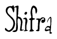 The image is of the word Shifra stylized in a cursive script.