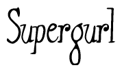 The image contains the word 'Supergurl' written in a cursive, stylized font.