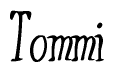The image is of the word Tommi stylized in a cursive script.