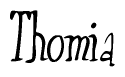 The image is of the word Thomia stylized in a cursive script.