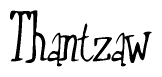The image is of the word Thantzaw stylized in a cursive script.