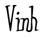 The image is of the word Vinh stylized in a cursive script.