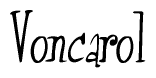 The image is of the word Voncarol stylized in a cursive script.